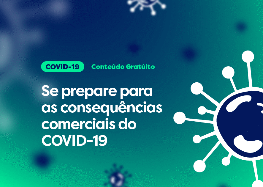 Se prepare para as consequências comerciais do COVID-19